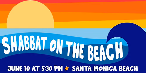 \u2600\ufe0f Shabbat on the Beach \u2600\ufe0f