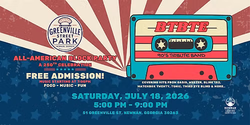All-American Block Party featuring BTBTE