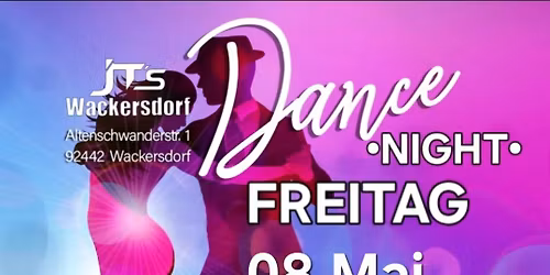 \ud83d\udc9cTanzNacht+Tanzkurs\ud83d\udc99 Freitag, 08.Mai\ud83d\udc9c