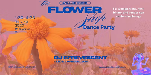 the Flower Shop Dance Party-JULY