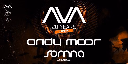 AVA Night London - AVA Recordings 20 Year Anniversary