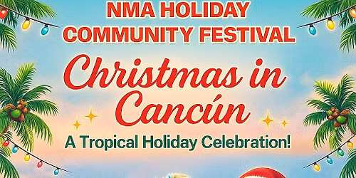 NMA Holiday Community Festival