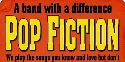 Pop Fiction🎼🚀‘(Let's dance) to the song they're playing on the Radio!’📻 Live @ ‘The Burghley!’🎶