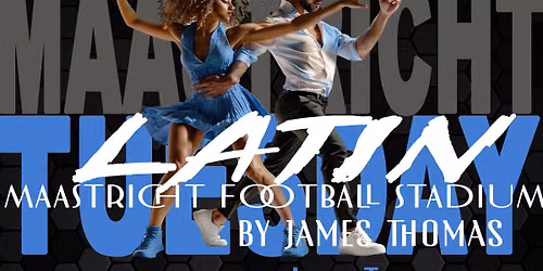 #NEW CLASSES APRIL 7th 2026 #LATIN TUESDAY MAASTRICHT FOOTBALL STADIUM BY JAMES THOMAS #DE GEUSSELT