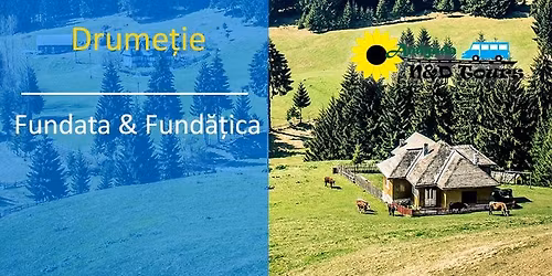 Drumetie Fundata si Fundatica 