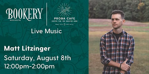 Live Music ft. Matt Litzinger