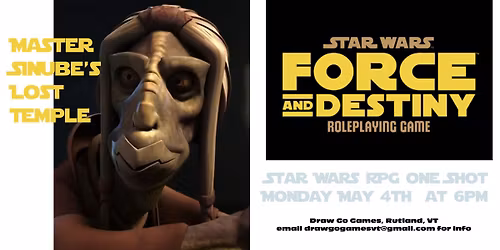 May the 4th - Star Wars RPG - Master Sinube's Lost Temple One Shot
