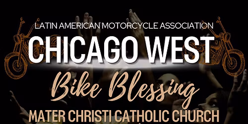 2026 LAMA Chicago West Bike Blessing
