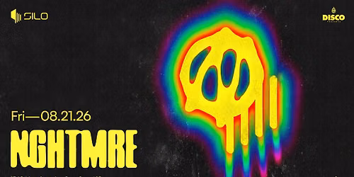 NGHTMRE - SILO - Dallas - 08.21.26