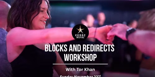 Ceroc Blocks and Redirects Workshop