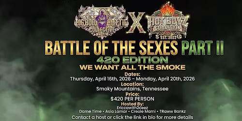 BATTLE OF THE SEXES PART II : 420 EDITION \ud83c\udf43\ud83e\udd2a - WE WANT ALL THE SMOKE \ud83d\udca8