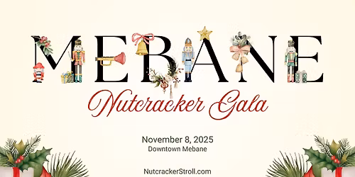 Downtown Mebane Nutcracker Gala