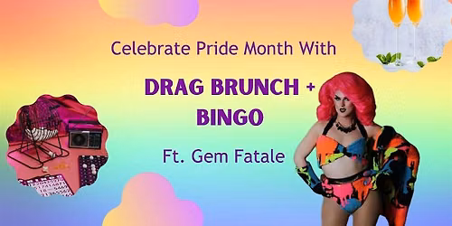 Drag Me to the Stage Pride Month Brunch