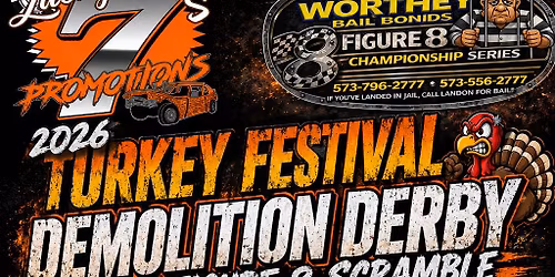 2026 Turkey Festival Demolition Derby & Figure 8 Scramble