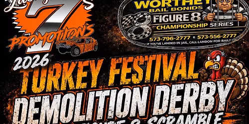 2026 Turkey Festival Demolition Derby & Figure 8 Scramble