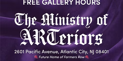 Gallery Hours: The Ministry of ARTeriors