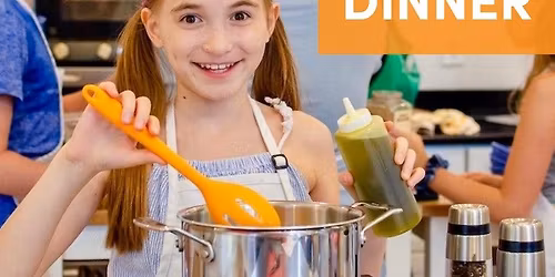 Let's Make Dinner Kids Cooking Class