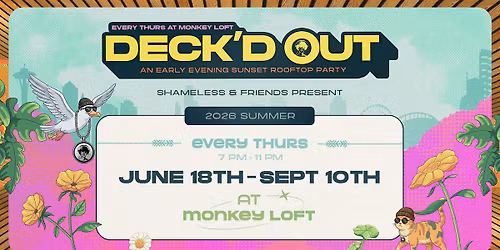 Deck'd Out #4 Give N Groove & Shameless Present - Headliner TBA (France)