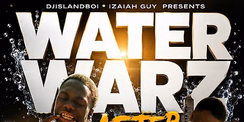 Water Wars AfterParty : Hosted By Mr.Flawdaa