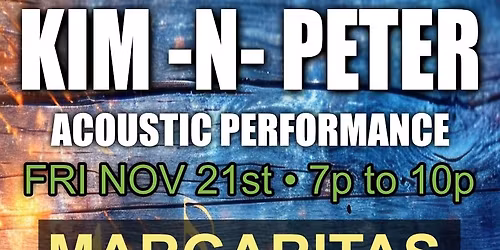 Kim N Peter live at Margaritas LBNY Fri Nov 21