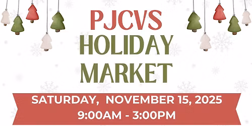 Annual PJCVS Holiday Market