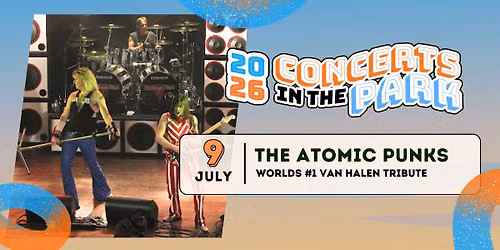 July 9th - Concert in the Park - Atomic Punks