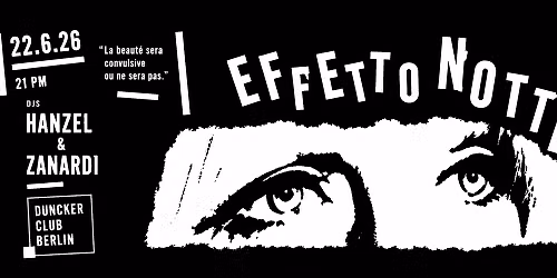 EFFETTO NOTTE IV x THE DARK M\u00d8NDAY | Duncker Club Berlin
