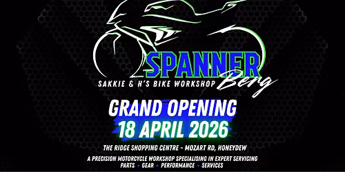 SPANNER BERG | GRAND OPENING