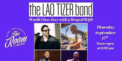 Lao Tizer Band - World Class Jazz with a dose of R&B