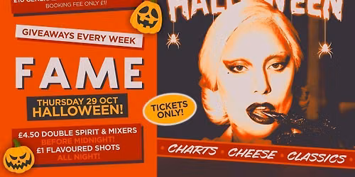 FAME \/\/ HALLOWEEN THURSDAY SPECIAL \/\/ TICKETS ONLY