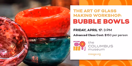 The Art of Glass Making: Bubble Bowls