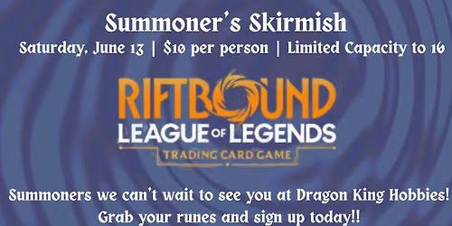 Summoner's Skirmish @ Dragon King