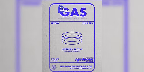 93 GAS w\/ DJ Slot-A