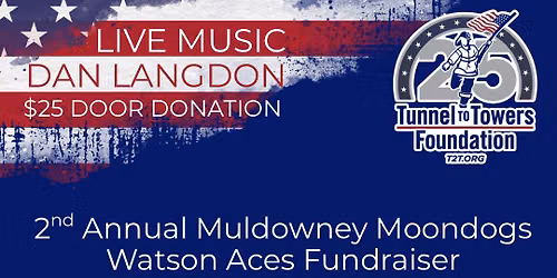 Muldowney Moondogs Watson Aces 2nd Annual Fundraiser!! 