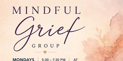 Mindful Grief