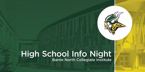 High School Info Night - Barrie North Collegiate Institute