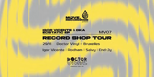 MOVE RECORD SHOP TOUR x DOCTOR VINYL w\/ Igor Vicente, Salvy, Rodham, End-Jy