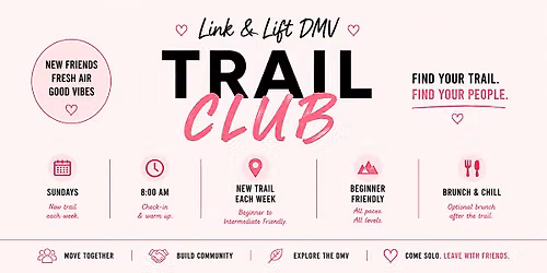Link & Lift DMV Trail Club | Sunday Trail Walk + Brunch