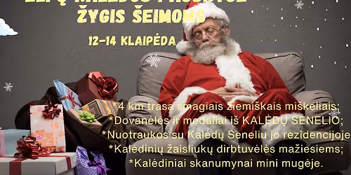 Elf\u0173 Kal\u0117dos paj\u016bryje - \u0161eim\u0173 \u017eygis, Kal\u0117d\u0173 Senelio rezidencija, \u017eaisliuk\u0173 dirbtuv\u0117l\u0117s Klaip\u0117doje