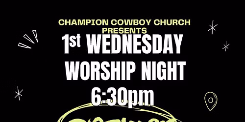 First Wednesday Worship Night 