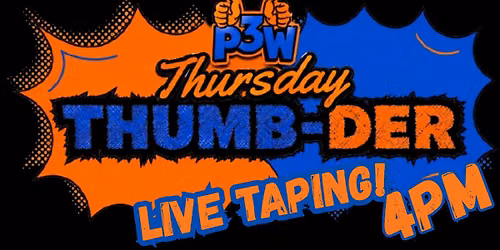 Inconjunction presents P3W\u2019s Thumb-der LIVE! Show 2
