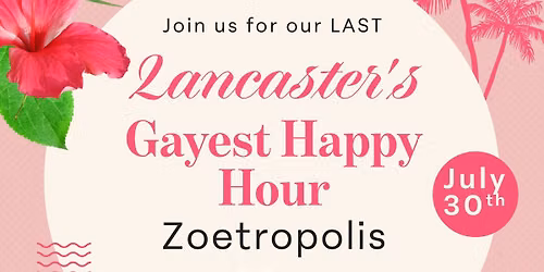 Last Lancaster\u2019s Gayest Happy Hour