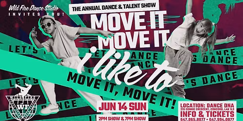 Wildfire Dance Studio Annual Dance Show Two Shows: 2 PM & 7 PM June 14\u201d \ud83d\udd25