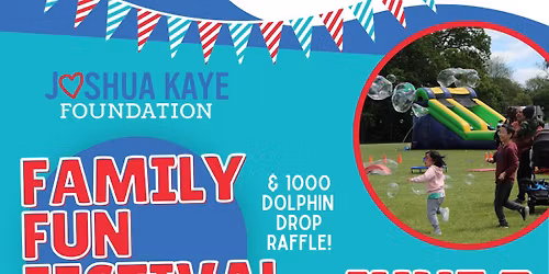 Joshua Kaye Foundation's 2026 Family Fun Festival & 1000 Dolphin Drop Raffle!