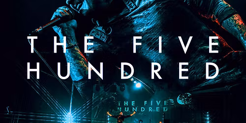 The Five Hundred | Birmingham