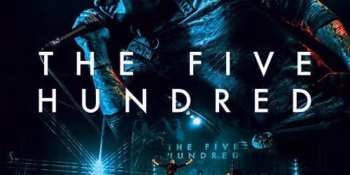 The Five Hundred | Birmingham