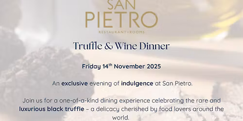 Truffle & Wine Dinner at San Pietro 