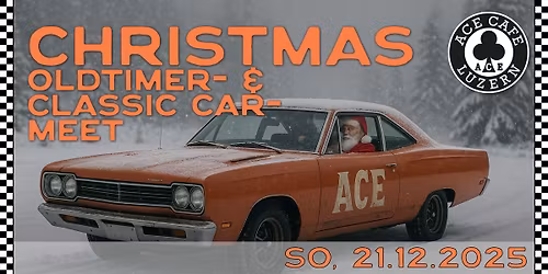 \u2663\ufe0f CHRISTMAS CLASSIC CAR-MEET im ACE CAFE LUZERN \u2663\ufe0f