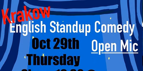 \ud83c\udfa4 Krak\u00f3w English Stand-Up Comedy Open Mic