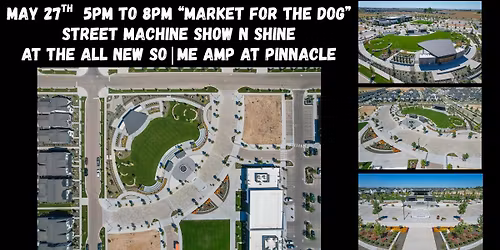 SO|ME Street Machine Show N Shine & Market "For the Dog"